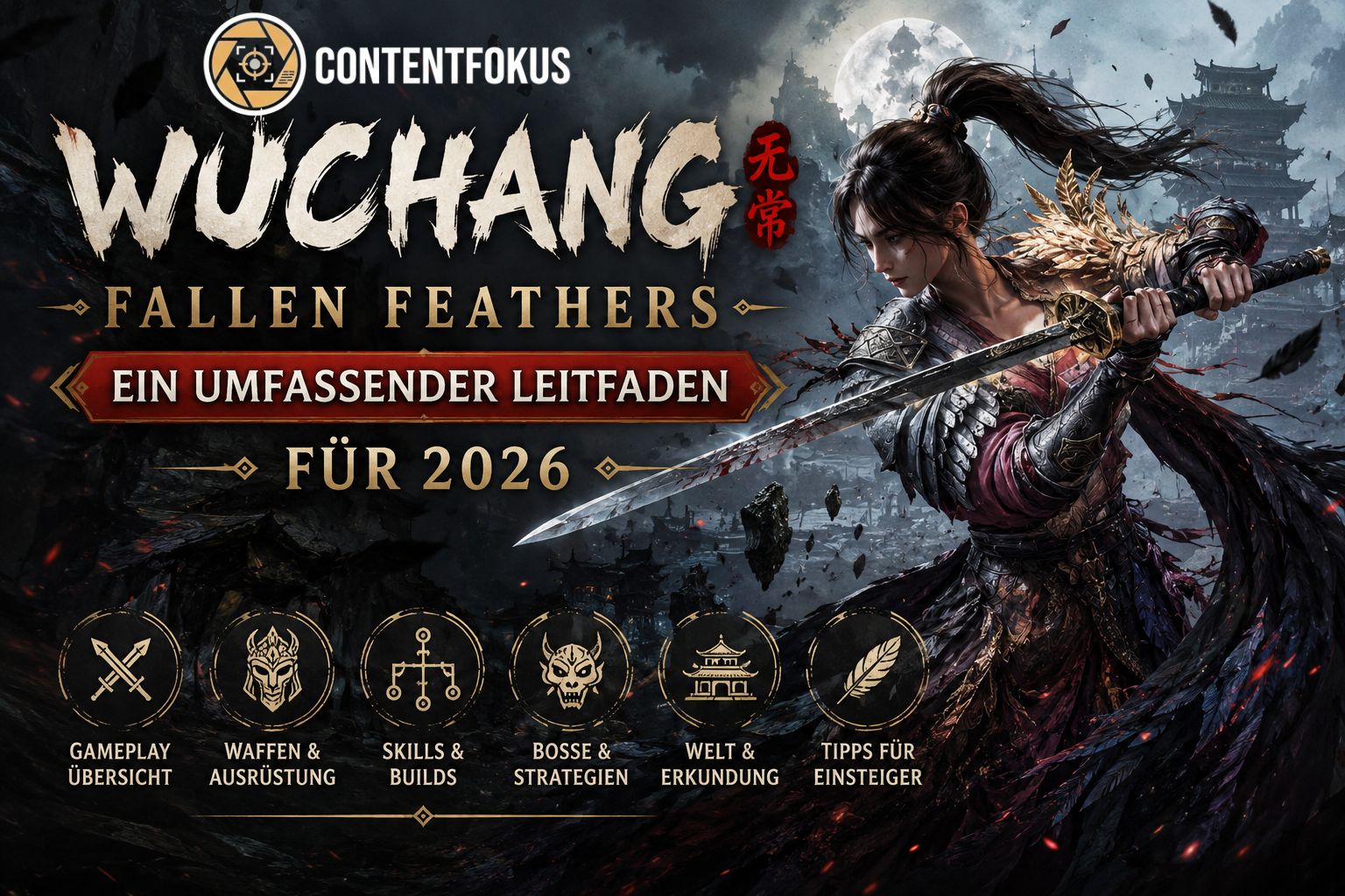 Wuchang Fallen Feathers: Ein umfassender Leitfaden für 2026