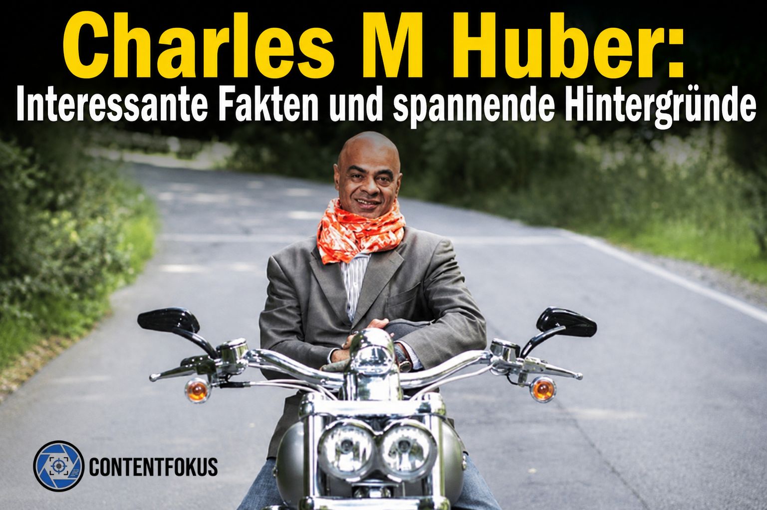 Charles M Huber: Interessante Fakten und spannende Hintergründe
