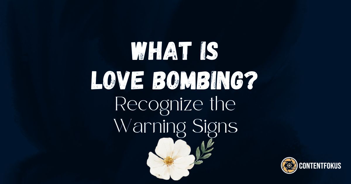 love bombing