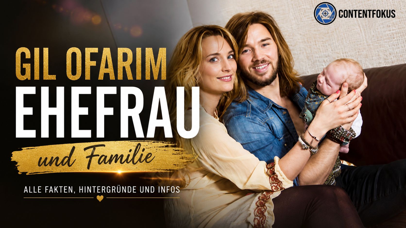 Der ultimative Guide zur Gil Ofarim Ehefrau und Familie