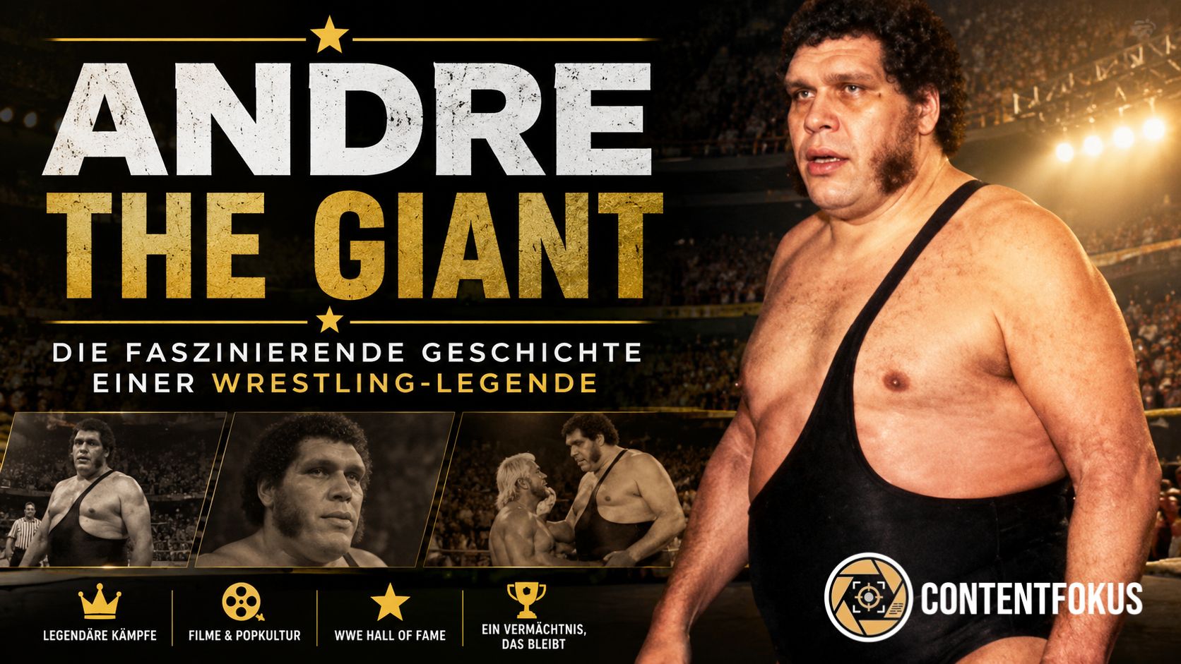 Andre the Giant: Die faszinierende Geschichte einer Wrestling-Legende